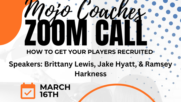 Ad for the Mojo coaches Zoom call for player recruitment